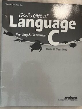 God's Gift of Language C Writing & Grammar Quiz/Test Key - Teacher Key